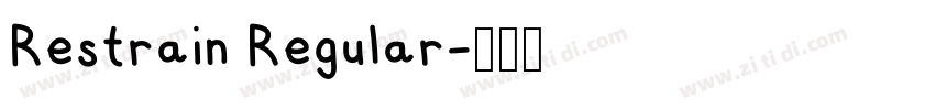 Restrain Regular字体转换